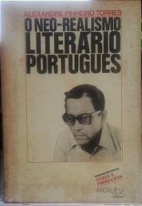 O Neo Realismo Literario Portugues - Alexandre Pinheiro Torres