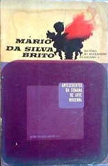 Antecedentes da Semana de Arte Moderna - Mário da Silva Brito