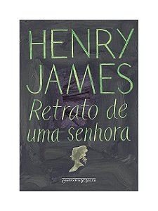 Retrato de uma senhora (EDIÇÃO DE BOLSO) Henry James