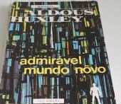 Admirável Mundo Novo - Aldous Huxley - Ed. Bradil