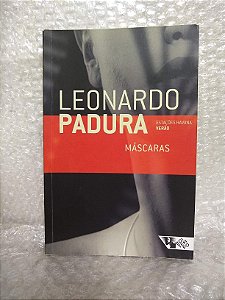 Máscaras - Leonardo Padura