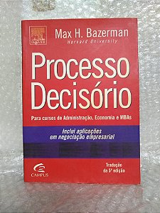 Processo Decisório - Max H. Bazerman