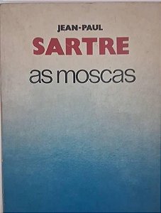 As Moscas - Jean-Paul Sartre - Teatro