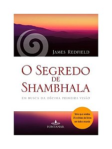 O Segredo de Shambhala - James Redfield