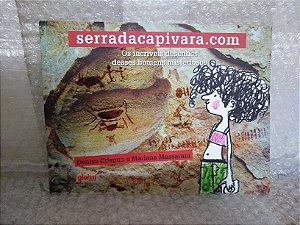 Serradacapivara.com: Os Incríveis Desenhos Desses Homens Misteriosos - Denise Crispun e Mariana Massarani