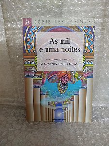 As Mil e Uma Noites - Julieta de Godoy Ladeira