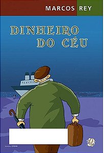 Dinheiro do Céu - Marcos Rey