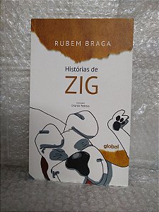 Histórias de ZIG - Rubem Braga