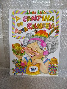 A Cantina de Dona Calabresa - Liana Leão