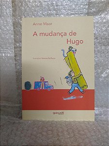 A Mudança de Hugo - Anne Maar