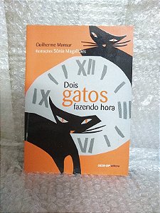 Dois Gatos Fazendo Hora - Guilherme Mansur