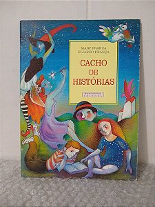 Cacho de Histórias - Mary França e Eliardo França