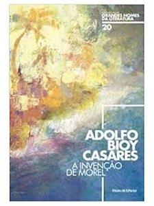 A invenção de morel - Adolfo Bioy Casares - Folha