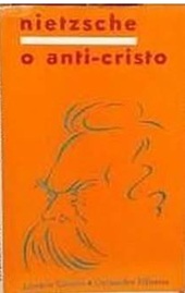 O Anti-cristo - F. Nietzsche - Ed. Guimarães - Lisboa