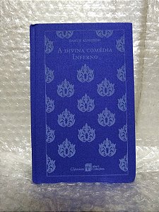 A Divina Comédia: Inferno - Dante Alighieri