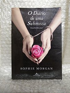 O Diário de uma Submissa - Sophie Morgan