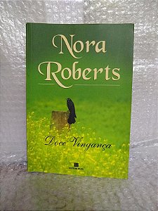 Doce Vingança - Nora Roberts (marcas)