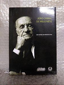 Um Autor em Perspectiva - João Cabral de Melo Neto