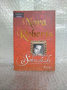 Os Irmãos Stanislaski: Um Amor a Conquistar - Nora Roberts
