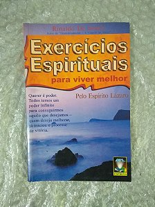 Exercícios Espirituais para viver melhor - Rinaldo de Santis