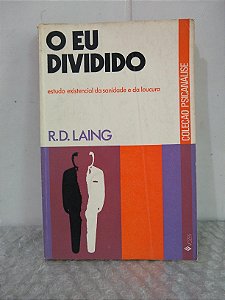 O Eu Dividido - R. D. Laing