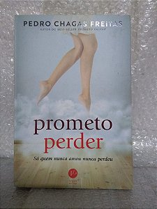 Prometo Perder - Pedro Chagas Freitas