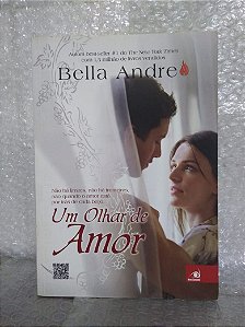 Um Olhar de Amor - Bella Andre
