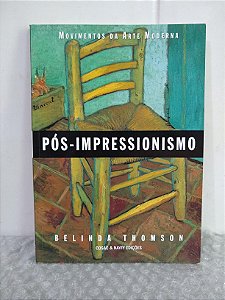 Pós-Impressionismo - Belinda Thomson