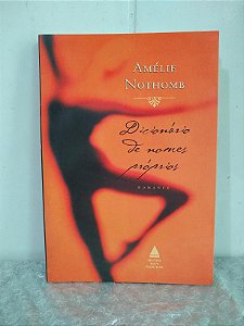 Dicionário de Nomes Próprios - Amélie Nothomb