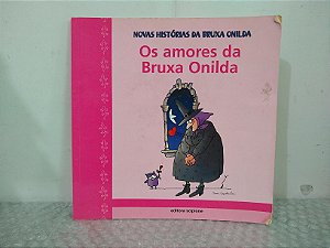 Os Amores da Bruxa Onilda - Enric Larreula