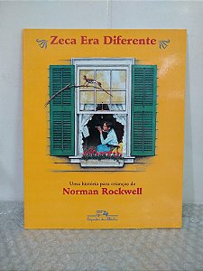 Zeca Era Diferente - Norman Rockwell