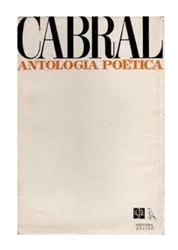 Cabral - Antologia Poética - João Cabral de Melo Neto