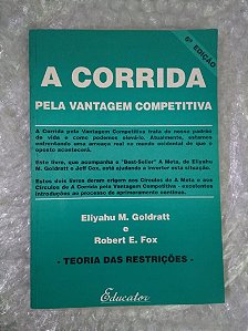 A Corrida Pela Vantagem Competitiva - Eliyahu M. Goldratt e Robert E. Fox