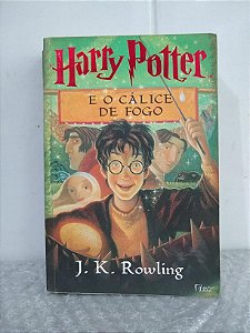 Harry Potter e o Cálice de Fogo - J. K. Rowling - Ed. Econômica