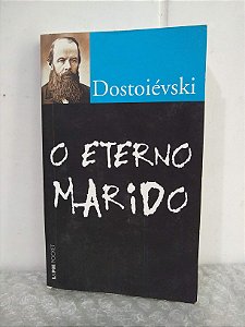 O Eterno Marido - Dostoiévski