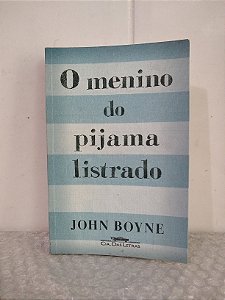 O Menino do Pijama Listrado - John Boyne