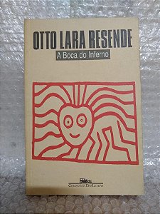 A Boca do Inferno - Otto Lara Resende