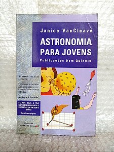 Astronomia Para Jovens - Janice VanCleave