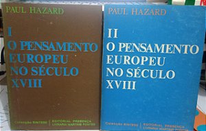 O Pensamento Europeu no século VXIII - Paul Hazard - 2 Volumes - Lisboa