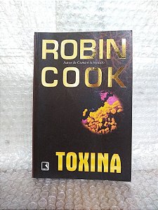 A Toxina - Robin Cook