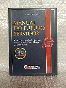 Manual do Futuro Servidor - Gabriel Granjeiro