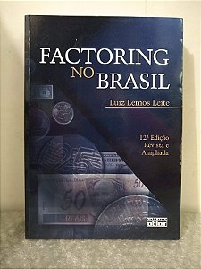 Factoring no Brasil - Luiz Lemos Leite