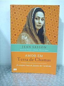 Amor em Terra de Chamas - Jean Sasson