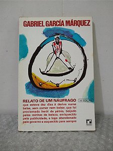 Relato de um Náufrago - Gabriel García Márquez - Capa Branca