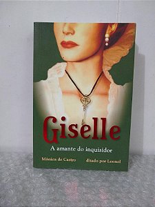 Giselle: A Amante do Inquisidor - Mônica de Castro (Pocket)
