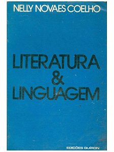 Literatura e Linguagem - Nelly Novaes Coelho