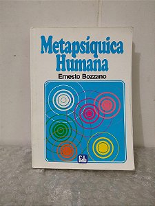 Metapsíquica Humana - Ernesto Bozzano