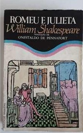 Romeu e Julieta - William Shakespeare - Civilização Brasileira - Tradução de Onestaldo de Pennafort (Teatro)