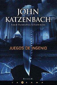 Juegos de ingenio - John katzenbach (Em Espanhol)