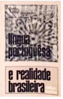 Língua Portuguesa e Realidade Brasileira - Celso Cunha (marcas)